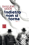 Indietro non si torna. E-book. Formato EPUB ebook