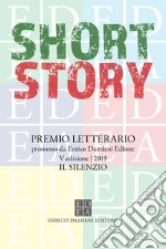 Short Story - V ed. - Il silenzio. E-book. Formato EPUB ebook