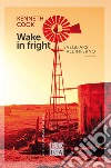 Wake in fright: Svegliarsi all'inferno. E-book. Formato EPUB ebook