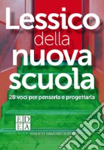 Lessico della nuova scuola. E-book. Formato EPUB ebook