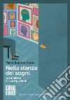 Nella stanza dei sogni: Un analista e i suoi pazienti. E-book. Formato EPUB ebook