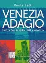 Venezia adagio. E-book. Formato EPUB