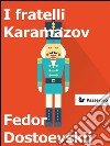 I fratelli Karamazov. E-book. Formato EPUB ebook