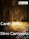 Canti orfici. E-book. Formato Mobipocket ebook