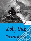 Moby Dick . E-book. Formato EPUB ebook