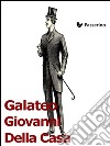 Galateo. E-book. Formato EPUB ebook di Giovanni Della Casa