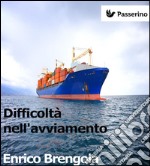 Difficoltà nell&apos;avviamento. E-book. Formato EPUB ebook