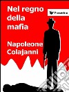 Nel regno della mafia. E-book. Formato EPUB ebook