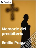 Memorie del presbiterio. E-book. Formato EPUB ebook