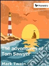 The Adventures of Tom Sawyer . E-book. Formato Mobipocket ebook di Mark Twain