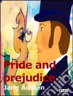 Pride and prejudice. E-book. Formato EPUB ebook