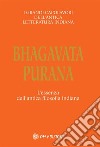 Bhagavata PuranaL&apos;essenza dell&apos;antica filosofia indiana. E-book. Formato Mobipocket ebook