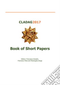 Cladag 2017 Book of Short Papers. E-book. Formato PDF ebook di Francesca Greselin