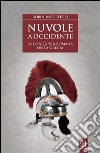 Nuvole a occidenteLa conquista romana della Grecia. E-book. Formato EPUB ebook