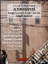 Alteridentità: Luoghi narrati, luoghi taciuti, luoghi comuni. E-book. Formato PDF ebook