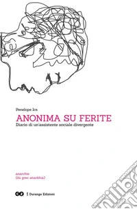 Anonima su feriteDiario di un’assistente sociale divergente. E-book. Formato Mobipocket ebook