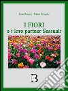 i fiori e i loro partner sessuali. E-book. Formato EPUB ebook di Bolognini