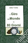 Il giro del mondo in 80 giorni. E-book. Formato EPUB ebook