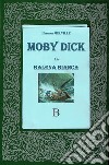 Moby Dickla balena bianca. E-book. Formato EPUB ebook