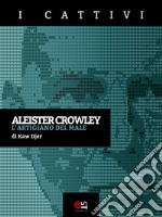 Aleister Crowley. E-book. Formato EPUB