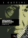 William S. Burroughs. The black rider. E-book. Formato EPUB ebook di Marco Denti