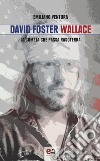 David Foster Wallace: La cometa che passa rasoterra. E-book. Formato EPUB ebook