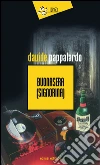 Buonasera (signorina). E-book. Formato EPUB ebook di Davide Pappalardo