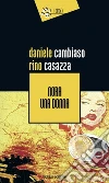 Nora una donna. E-book. Formato EPUB ebook di Daniele Cambiaso