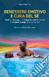 Benessere e cura del séAnalisi di Moonlight nel dialogo fecondo tra Cinema e Discipline Analogiche Benemegliane. E-book. Formato Mobipocket ebook di Marco Cardinali