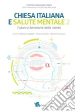 Chiesa e salute mentale 2Futuro e benessere della mente. E-book. Formato Mobipocket