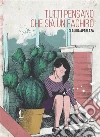 Tutti pensano che sia un fachiro. E-book. Formato Mobipocket ebook di Claudia Apablaza