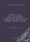 In-between spaces: percorsi interculturali e transdisciplinari della migrazione tra lingue, identità e memoria. E-book. Formato PDF ebook