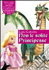 Non le solite Principesse. E-book. Formato EPUB ebook di Luigi Capuana
