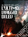 L'ultimo viaggio di Lev. E-book. Formato Mobipocket ebook di Alberto Saluci