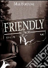 Friendly. E-book. Formato EPUB ebook