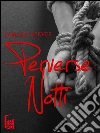 Perverse notti. E-book. Formato EPUB ebook di Samara Reeves