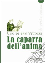 La caparra dell&apos;animaDe arrha animae. E-book. Formato EPUB ebook