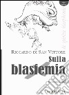 Sulla blasfemiaDe spiritu blasphemie. E-book. Formato EPUB ebook