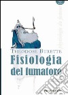 Fisiologia del fumatorePhysiologie du fumeur. E-book. Formato PDF ebook