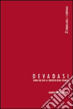 DevadasiServa del dio al servizio degli uomini. E-book. Formato Mobipocket