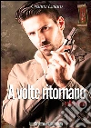 A volte ritornano: Police heart II. E-book. Formato EPUB ebook di Cristina Lattaro