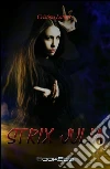 Strix Julia. E-book. Formato Mobipocket ebook di Cristina Lattaro