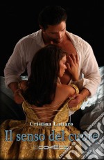 Il senso del cuore. E-book. Formato EPUB