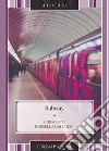 Subway. E-book. Formato EPUB ebook di Ciro Pinto