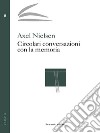 Circolari conversazioni con la memoria. E-book. Formato EPUB ebook di Axel Nielsen