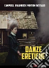 Danze Eretiche vol. 2: Horror Experience. E-book. Formato EPUB ebook di Caleb Battiago