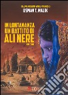 In lontananza, un battito di ali nere. E-book. Formato EPUB ebook