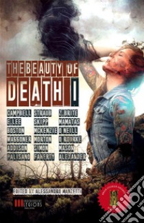 The Beauty of Death Vol.1The Gargantuan Book of Horror Tales. E-book. Formato EPUB ebook di John Skipp