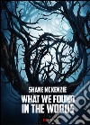 What we found in the woods. E-book. Formato EPUB ebook