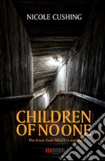 Children of No One. E-book. Formato EPUB ebook